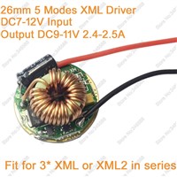 5 Modes 26mm LED Driver Lighting Transformer 12V Input (DC7-12V) Output DC9-11V 2.4-2.5A For 3pcs Cree XM-L XML XM-L2 in Series
