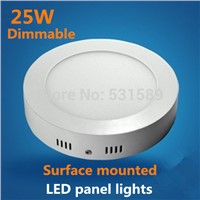 DHL Wholesale  20pcs dimmable  round   Led Panel Light   25W surface mounted light 8inch high lumens downlight  for dining room