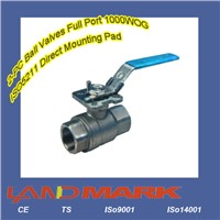 2-PC Ball Valve Full Port 1000WOG ISO5211 Direct Mounting Pad