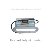 Stainless Steel Hand Freezing Coffin/Embalmed Body Of Remains