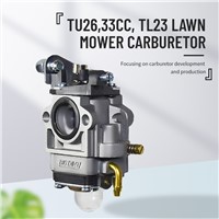TU26,33CC, TL23 Mower Carburetor