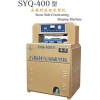 Stone Slab Crushcutting Shaping Machine (SYQ-400)