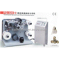 High Speed Label Rewinding & Slitting Machine (FQ-320)
