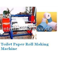 Toilet Paper Roll - Tissue Roll Making Machine