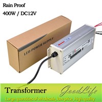 DC 12V 400W Rain Proof  LED Power supply,Power adapter, outdoor use,Lighting Transformer