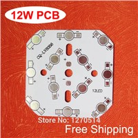 10pcs/lot 12W LED PCB, 64mm for 12pcs LEDs, aluminum plate base, Aluminum PCB Printed Circuit Boards, high power 12W LED DIY PCB