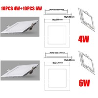 10 PCS 4W+10 PCS 6W Square LED Panel Lights Bulb SMD2835 Cold white/warm white LED Ceiling LED Downlights AC85~265V