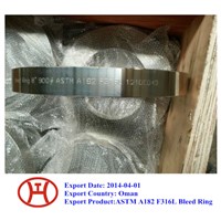 ASTM A182 F316L bleed ring