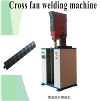 Ultrasonic Cross Fan Welding Machine