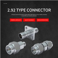 2.92 Type Connector Has Small Size, Light Weight, High Frequency of Use, Reliable Connection