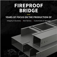 Fireproof Bridge, Customized Products, Please Contact Customer Service
